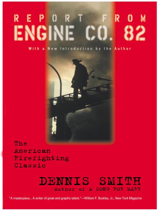 Title details for Report from Engine Co. 82 by Dennis Smith - Available